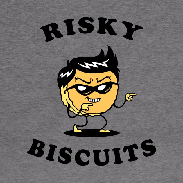 Risky Biscuits by dumbshirts